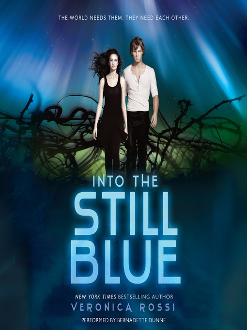Title details for Into the Still Blue by Veronica Rossi - Available
